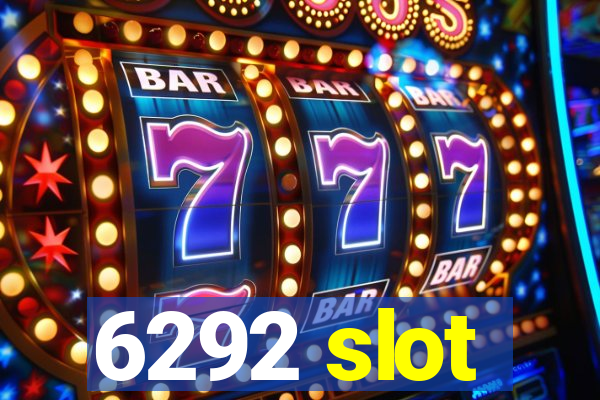 6292 slot